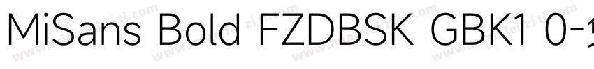 MiSans Bold FZDBSK GBK1 0字体转换